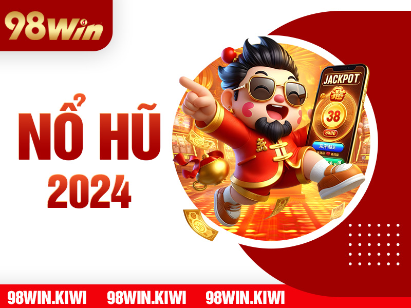 Nổ hũ 2024