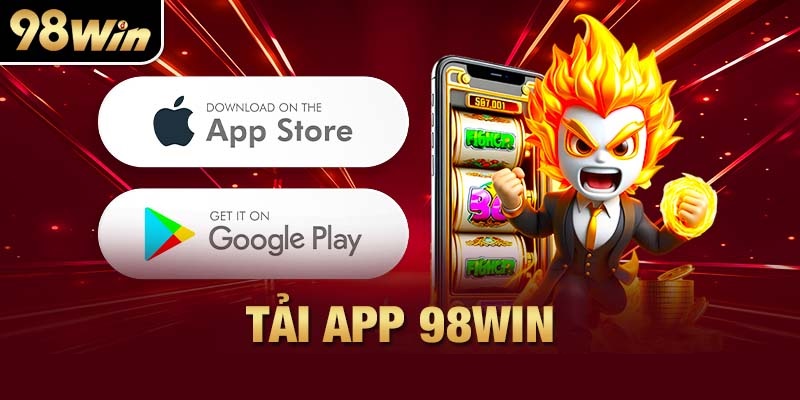 98win app - ứng dụng cá cược tuyệt đỉnh số 1